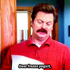 Dear frozen yogurt,